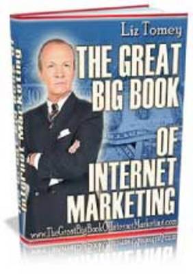 Product picture The Great Big Book Of Internet Marketing MRR